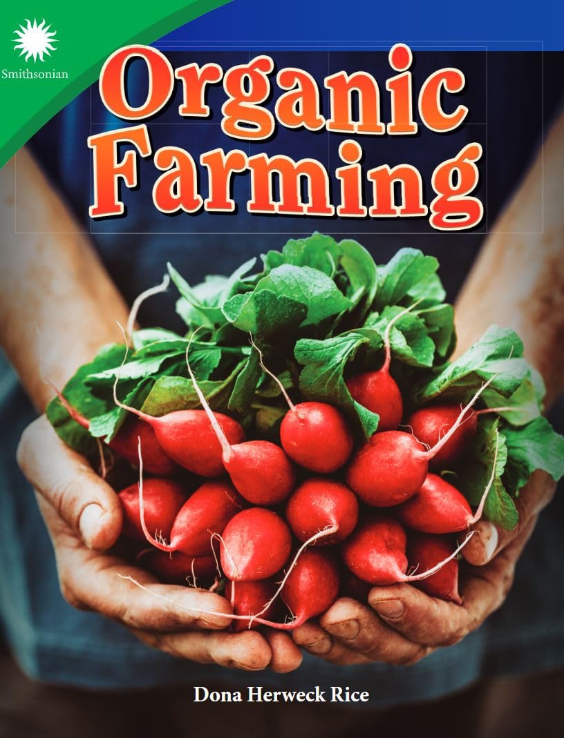 Organic Farming (Smithsonian: Informational Text)