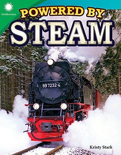 Powered by Steam (Smithsonian: Informational Text)