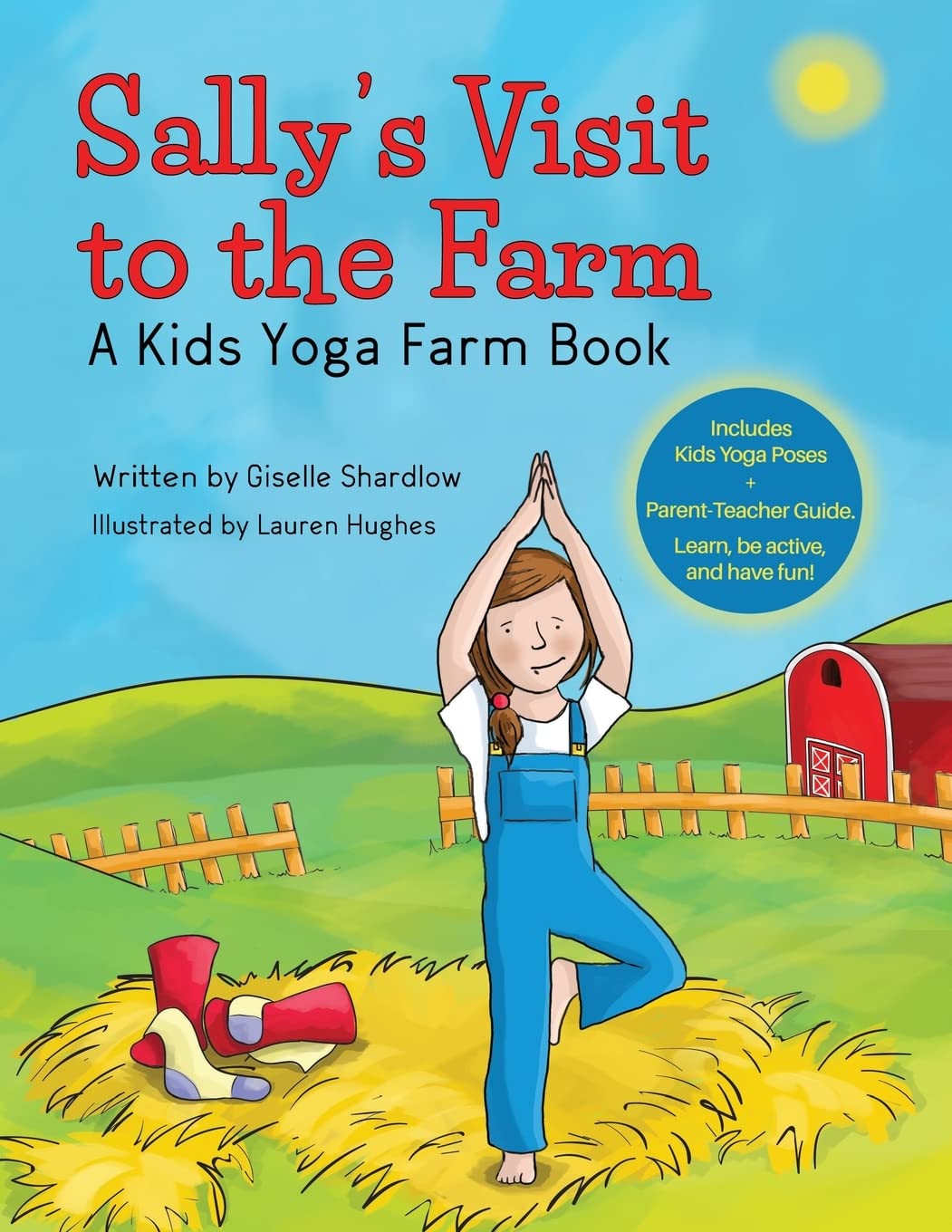 Sally's Visit to the Farm: A Kids Yoga Farm Book