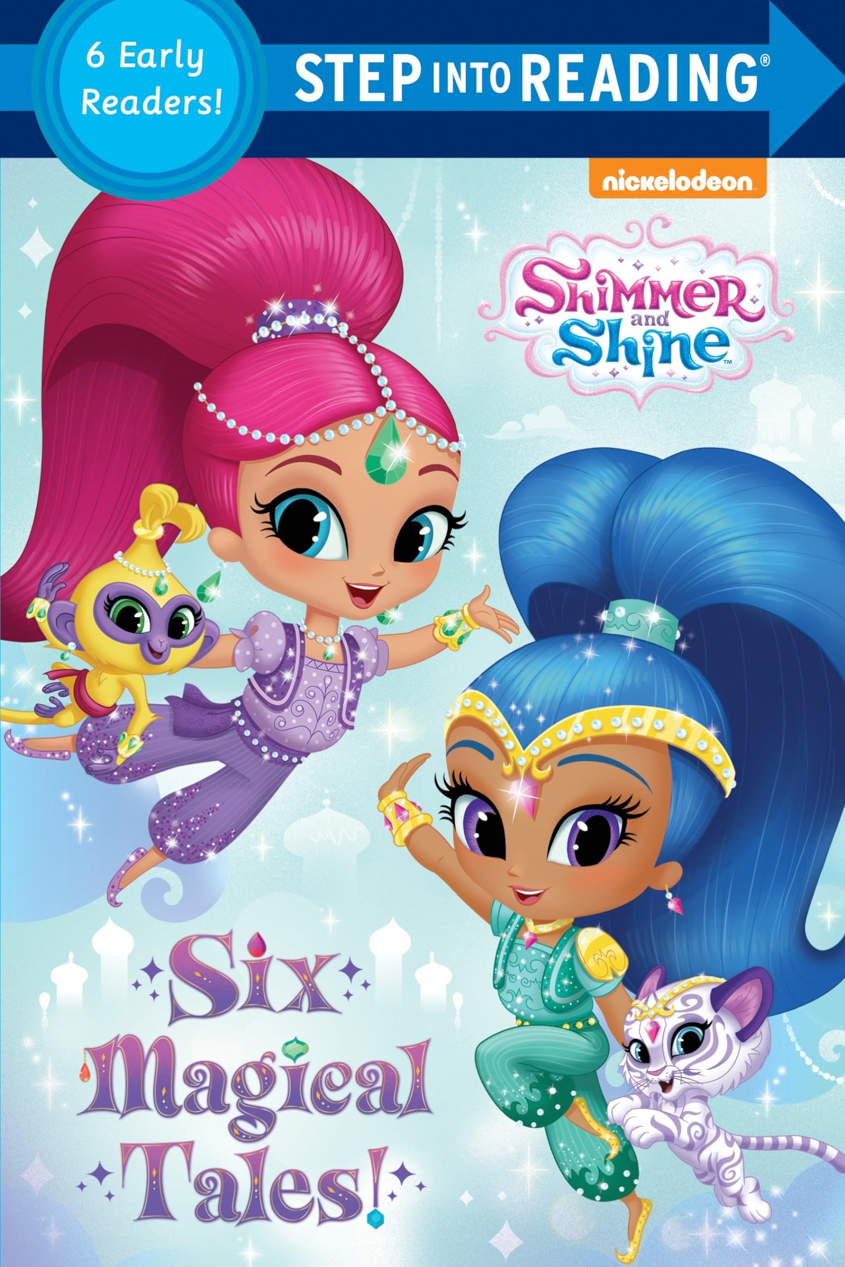 Six Magical Tales! (Shimmer and Shine) (Step into Reading)