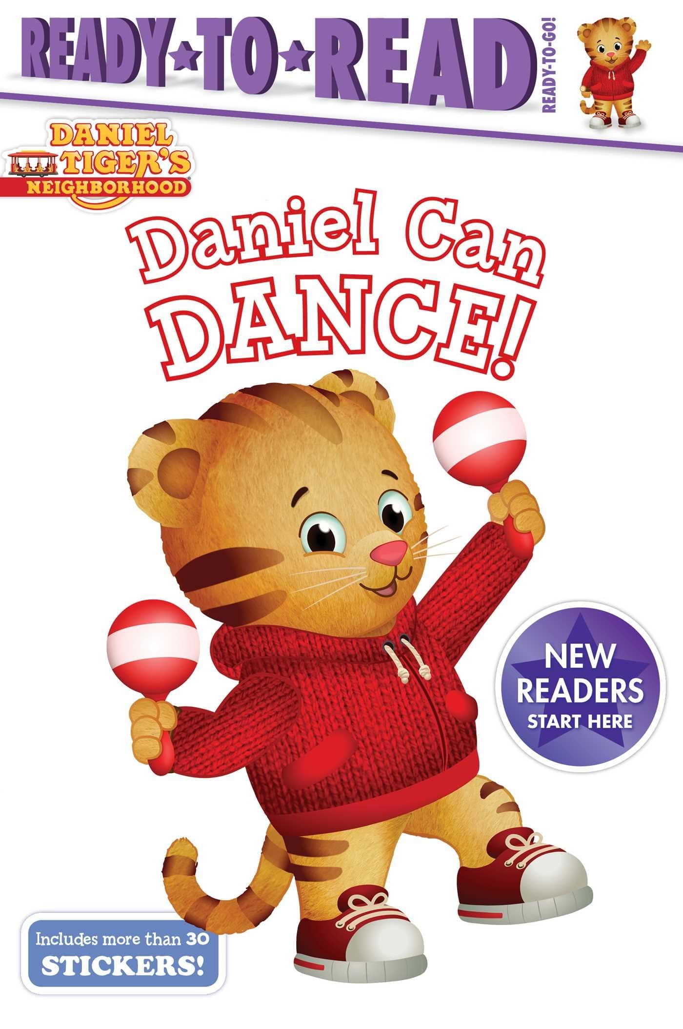 Daniel Can Dance: Ready-to-Read Ready-to-Go! (Daniel Tiger's Neighborhood)