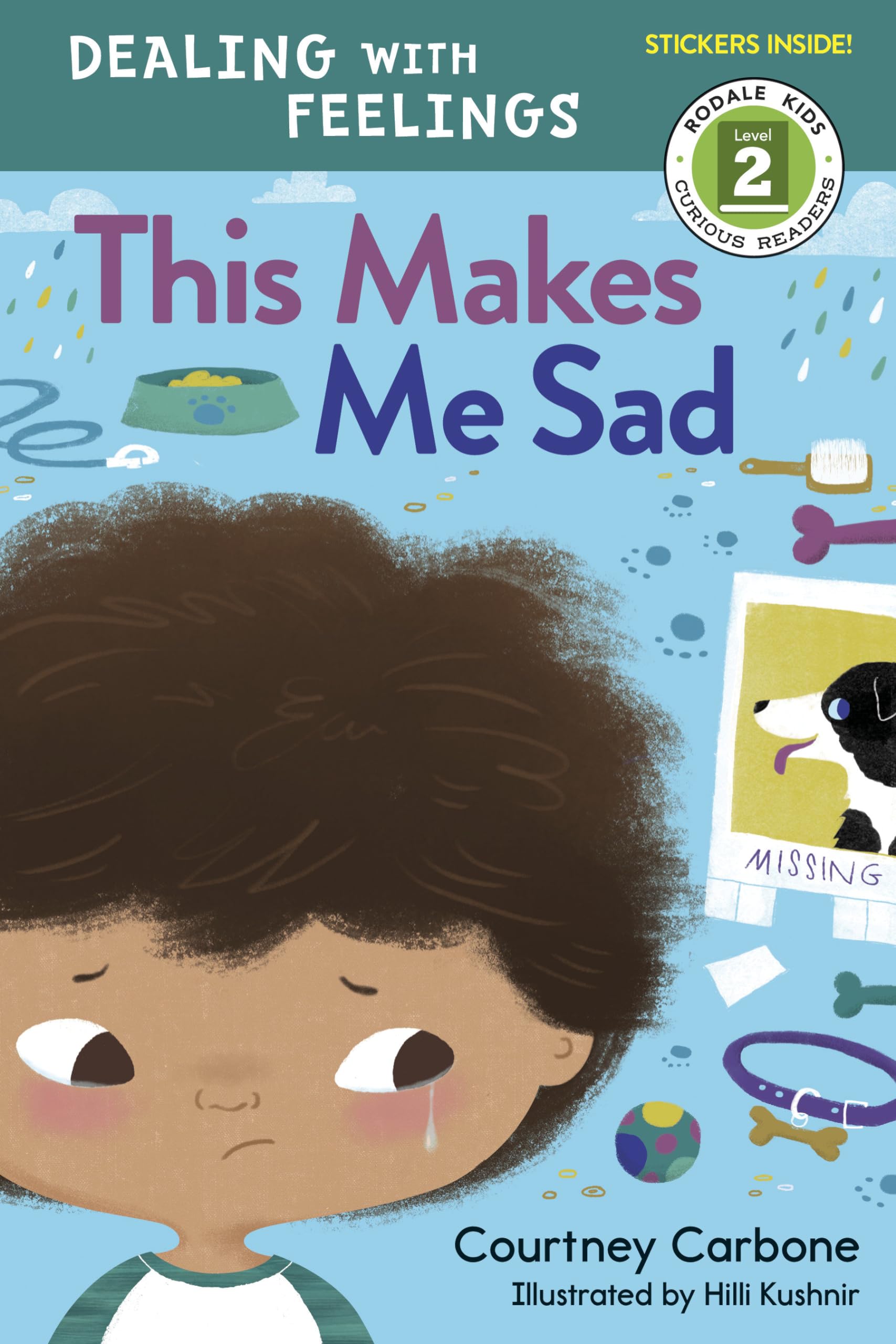 This Makes Me Sad: Dealing with Feelings (Rodale Kids Curious Readers/Level 2)