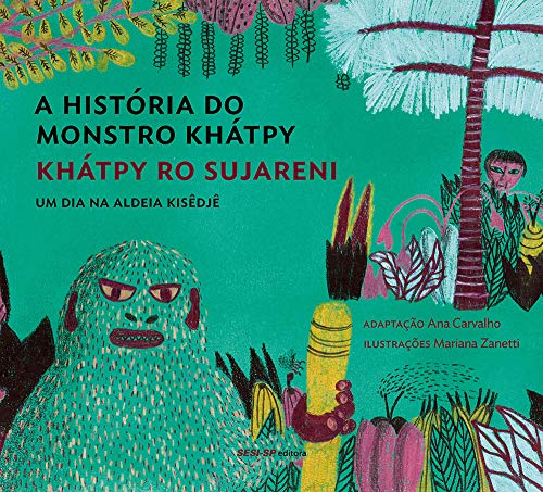 A Historia do Monstro Khatpy - Um dia na aldeia kisedje (Em Portugues do Brasil)