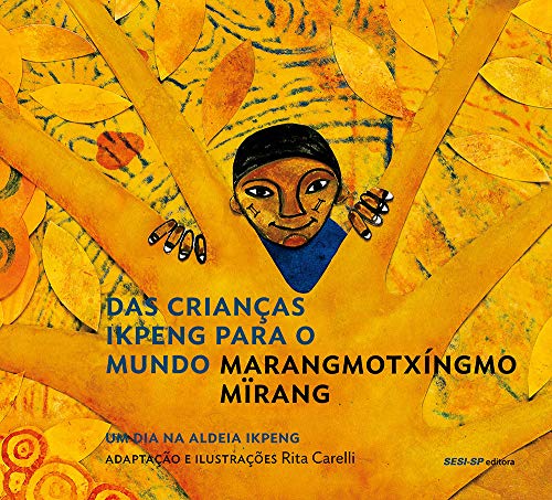 Das Crianças Ikpeng Para o Mundo