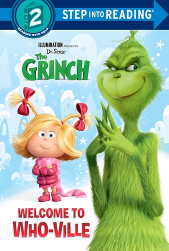 Welcome to Who-ville (Illumination's The Grinch) (Step into Reading)