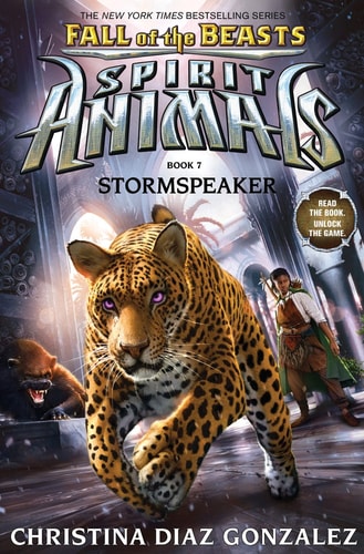 Stormspeaker (Spirit Animals: Fall of the Beasts, Book 7) (7)