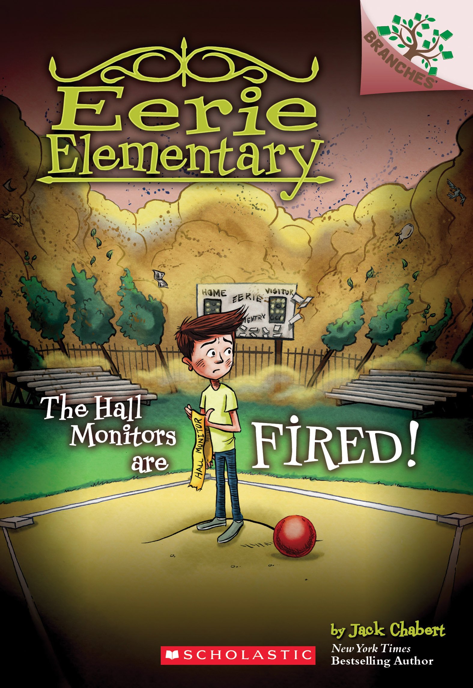 The Hall Monitors Are Fired : A Branches Book (Eerie Elementary 8), Volume 8 (Eerie Elementary)