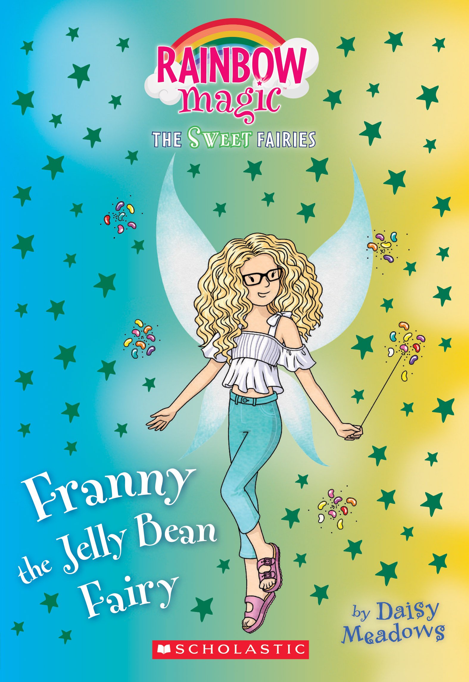 Franny the Jelly Bean Fairy: A Rainbow Magic Book (The Sweet Fairies #3): A Rainbow Magic Book (3)