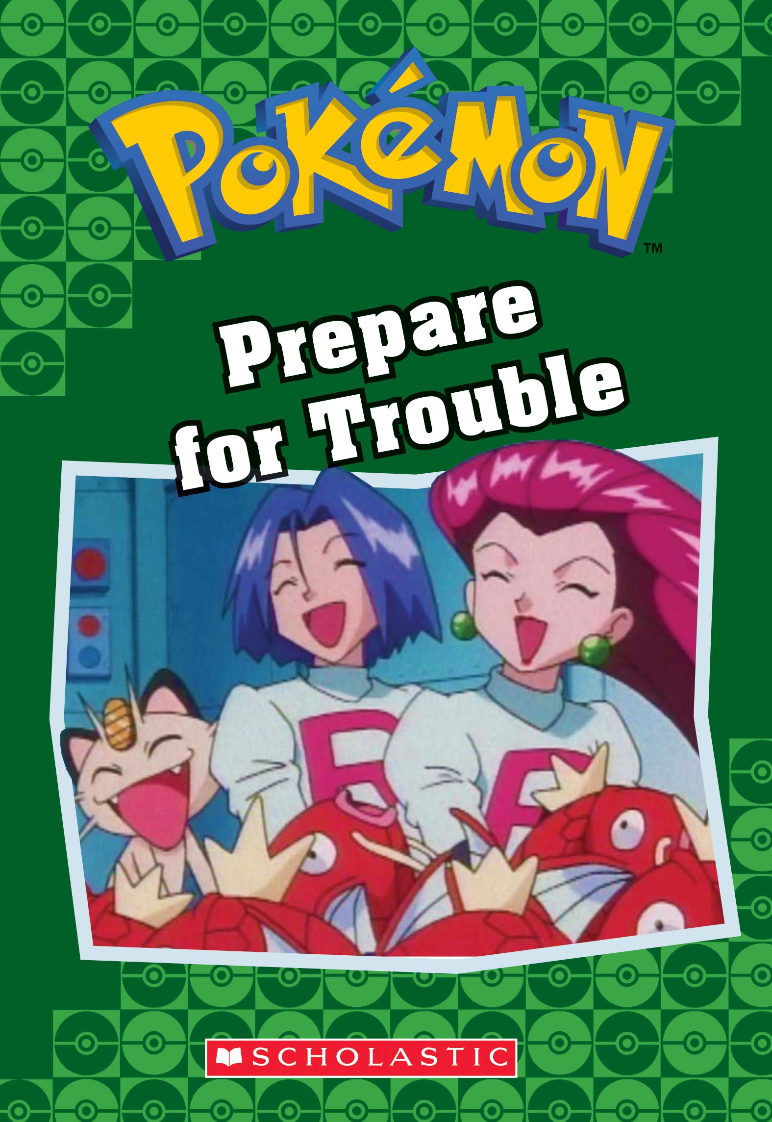 Prepare for Trouble (Pokémon Classic Chapter Book #12) (19) (Pokémon Chapter Books)