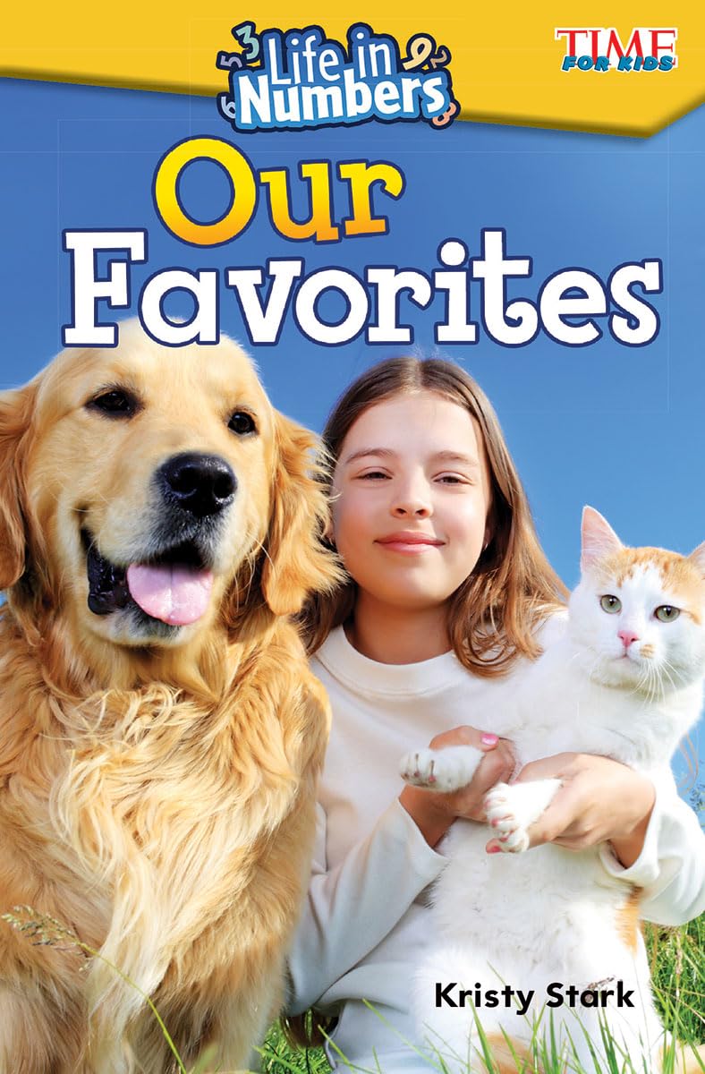 Life in Numbers: Our Favorites (Time for Kids(r) Informational Text)