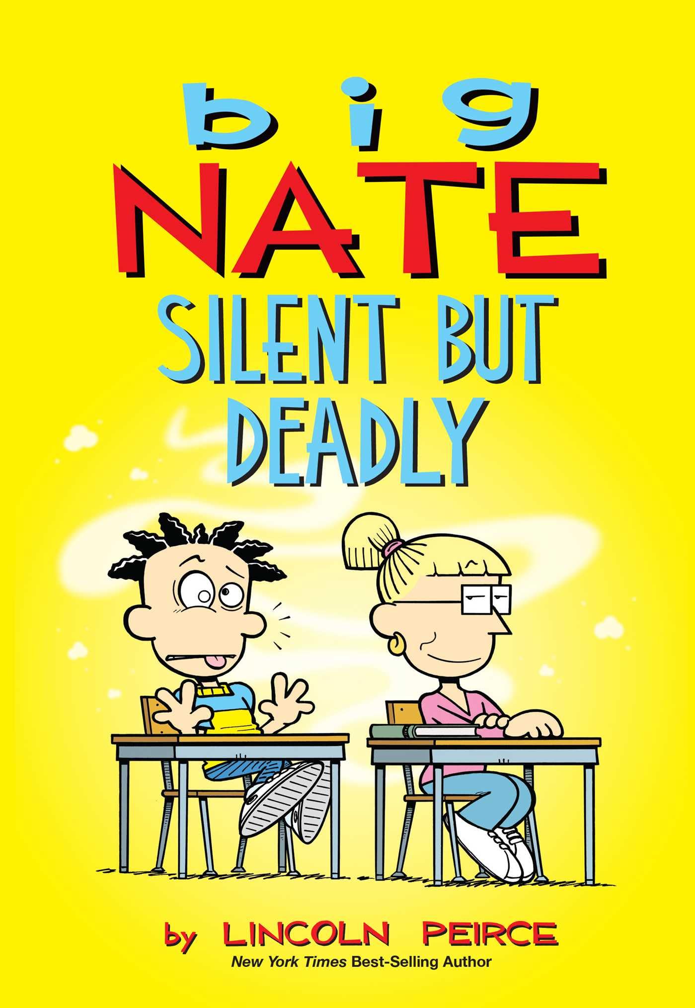 Big Nate: Silent But Deadly (Volume 18)