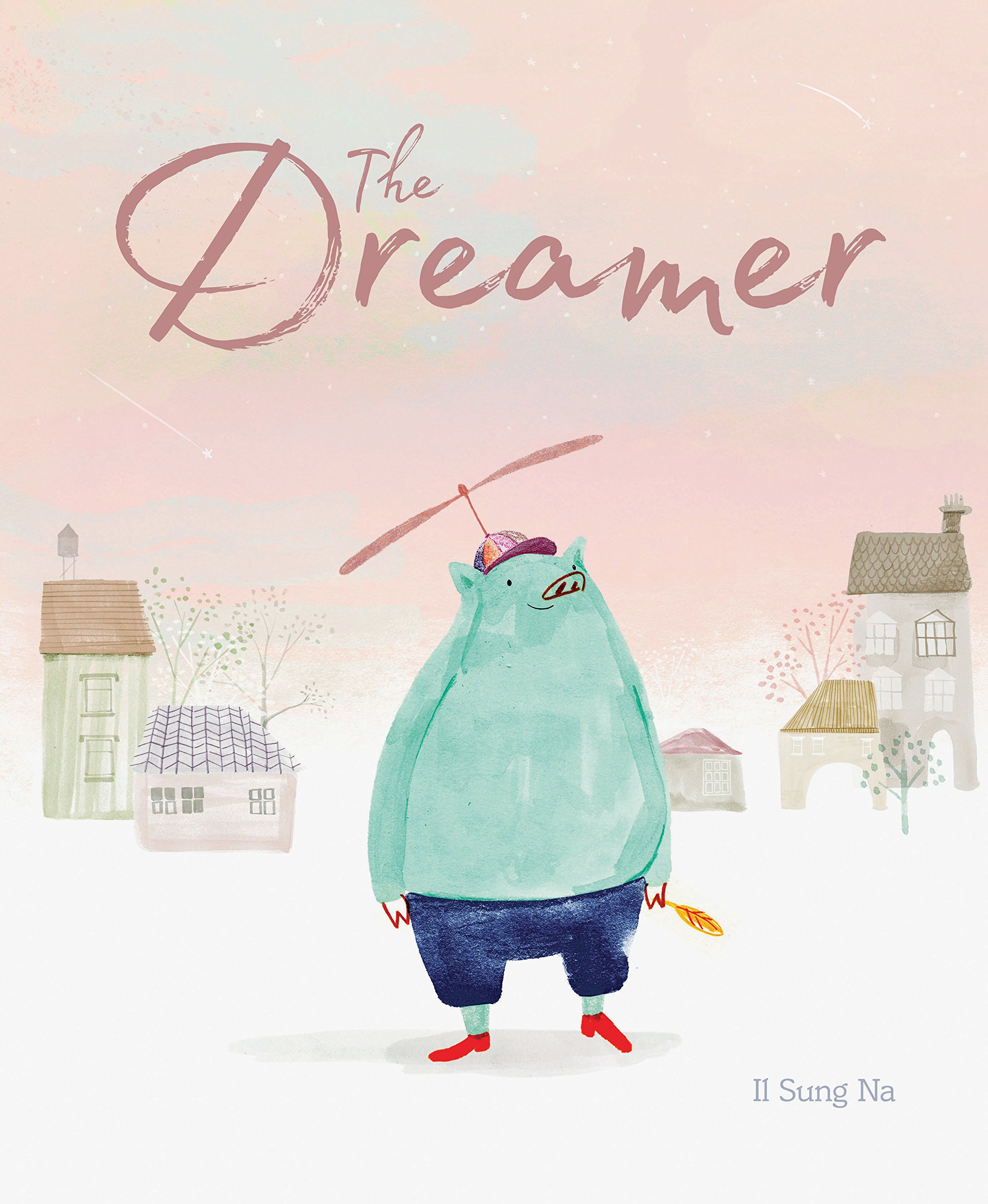 The Dreamer: (Inspirational Story, Picture Book for Children, Books About Perseverance)