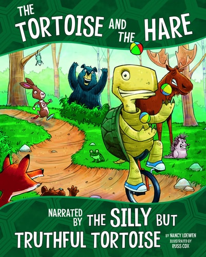 The Tortoise and the Hare, Narrated by the Silly But Truthful Tortoise (The Other Side of the Fable)
