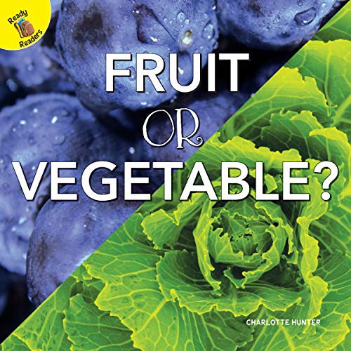 Fruit or Vegetable (Plants, Animals, and People)