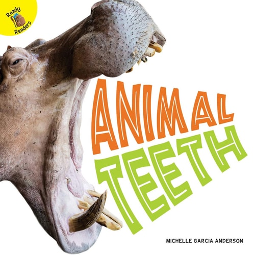 Animal Teeth (Plants, Animals, and People)
