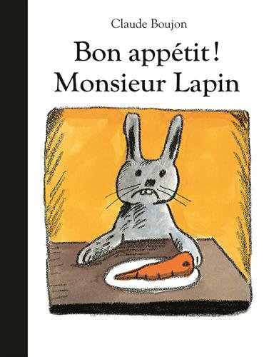 bon appetit monsieur lapin-biblio (ne) (French Edition)