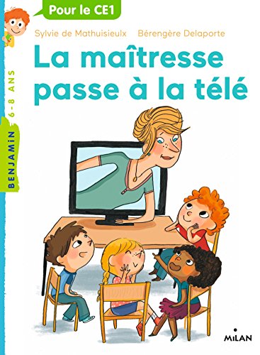 La maîtresse, Tome 05: La maîtresse passe à la télé (French Edition)