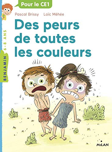 Des peurs de toutes les couleurs (Milan benjamin) (French Edition)