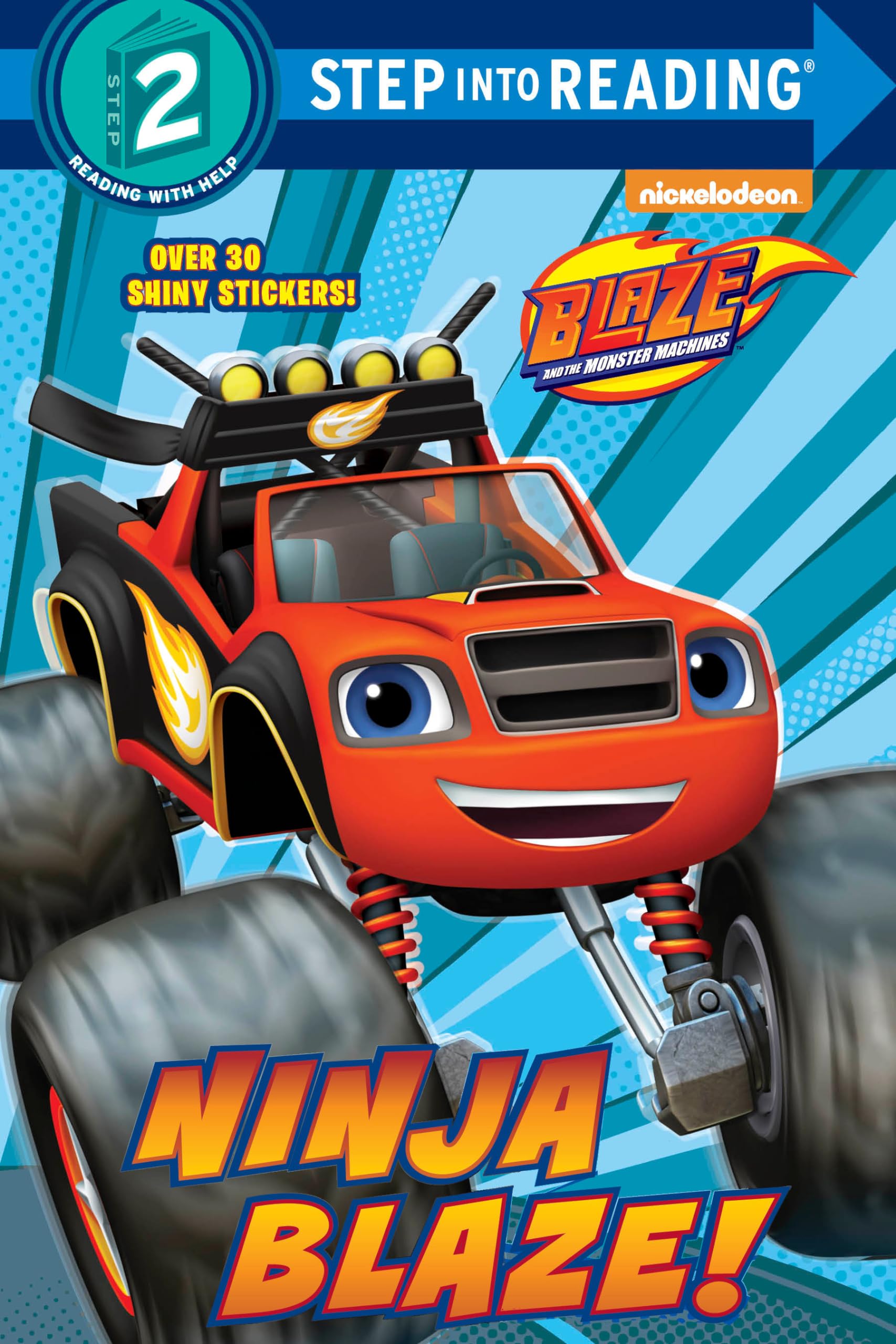 Ninja Blaze! (Blaze and the Monster Machines) (Step into Reading)