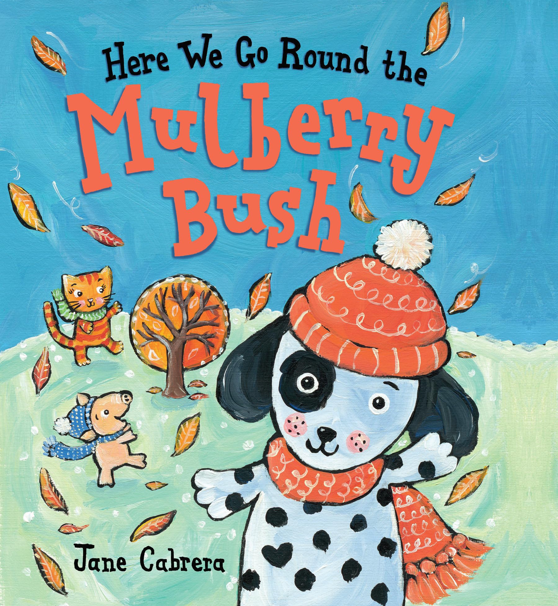 Here We Go Round the Mulberry Bush (Jane Cabrera's Story Time)