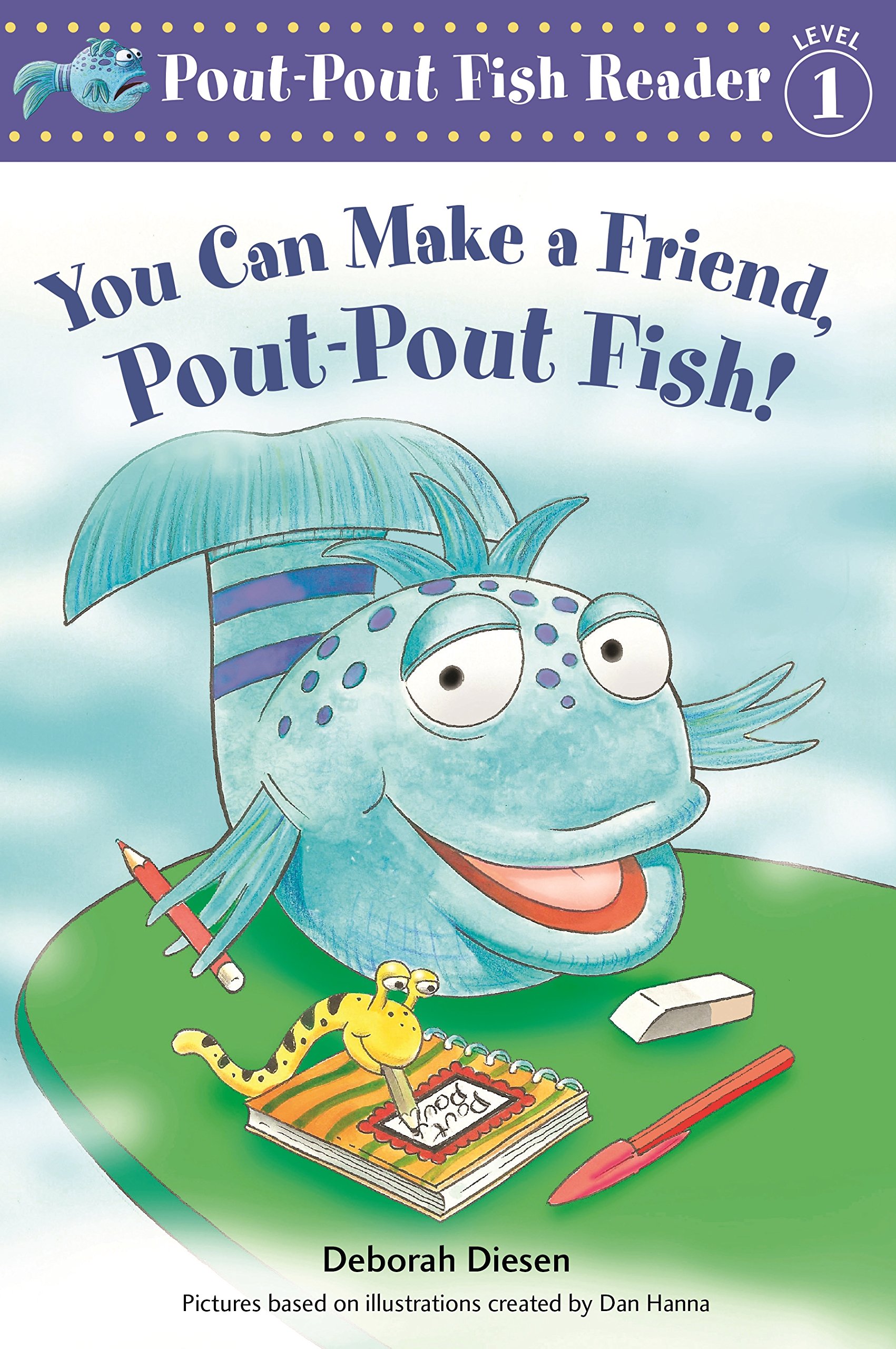 You Can Make a Friend, Pout-Pout Fish! (A Pout-Pout Fish Reader, 2)