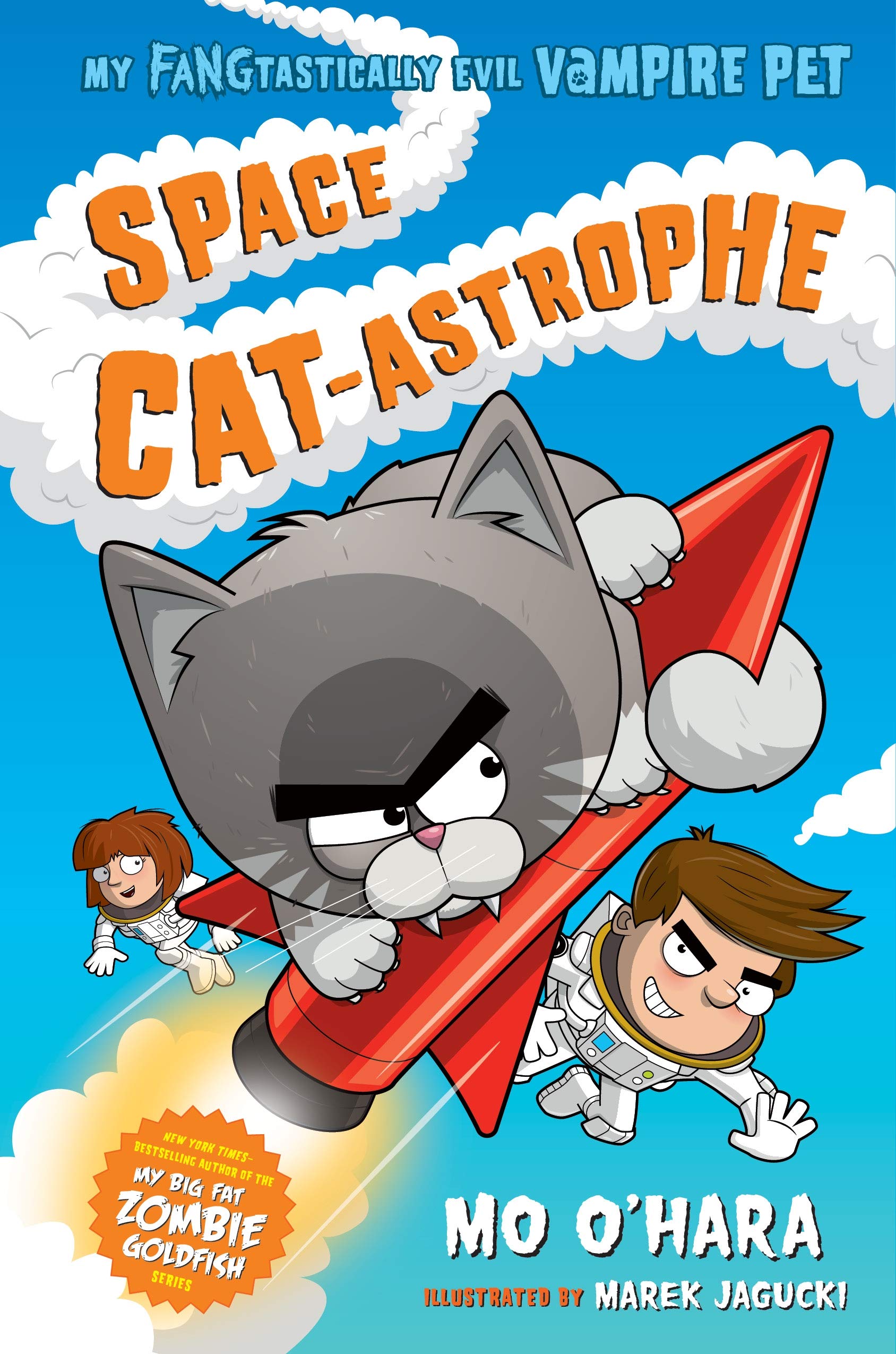 Space Cat-astrophe: My FANGtastically Evil Vampire Pet (My FANGtastically Evil Vampire Pet, 2)