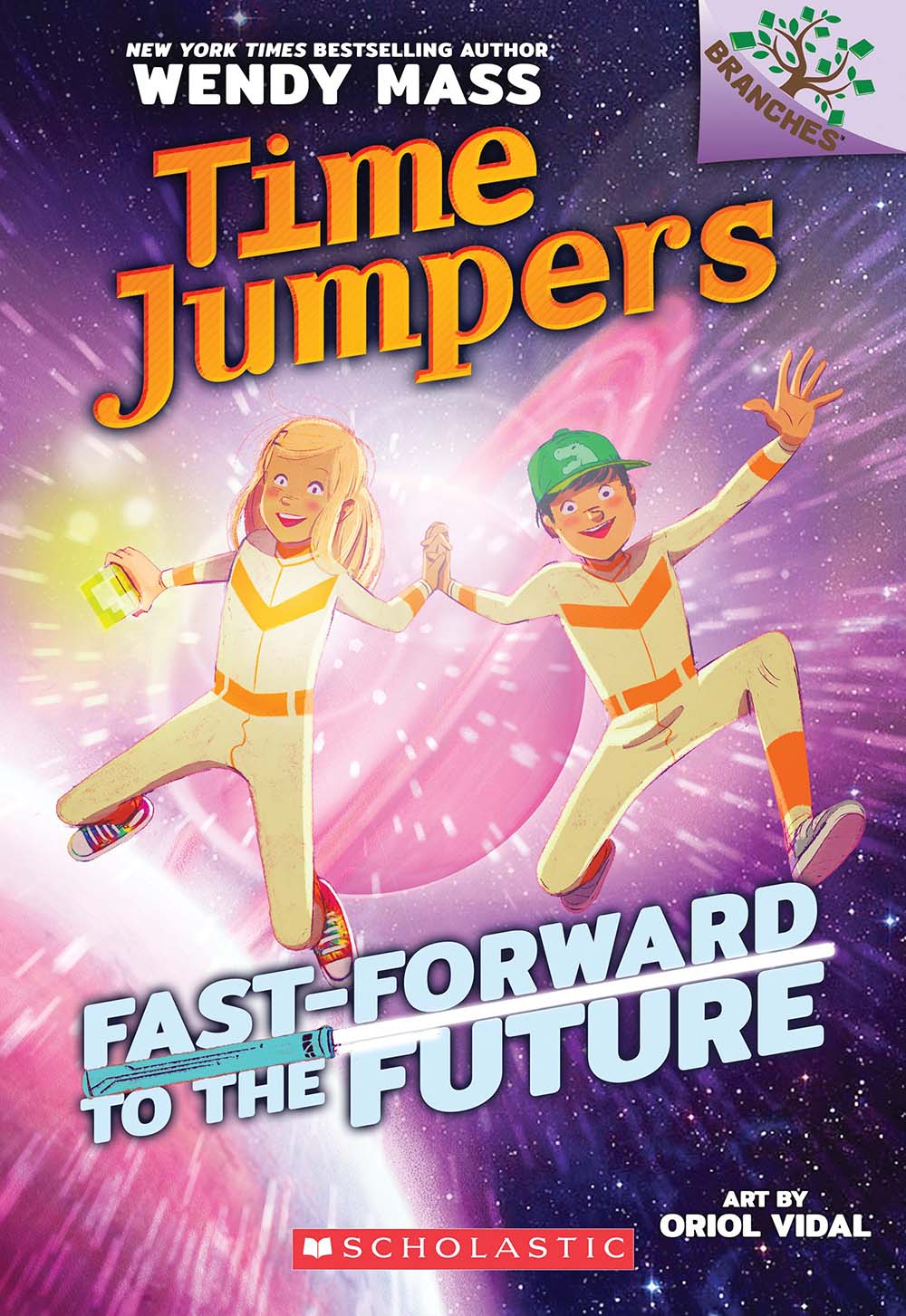 Fast-Forward to the Future!: A Branches Book (Time Jumpers #3) (3)