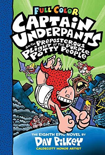 Captain Underpants and the Preposterous Plight of the Purple Potty People: Color Edition