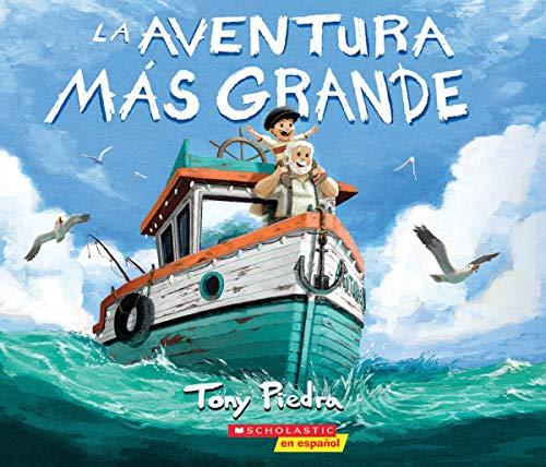 The Greatest Adventure (Spanish) (Spanish Edition)