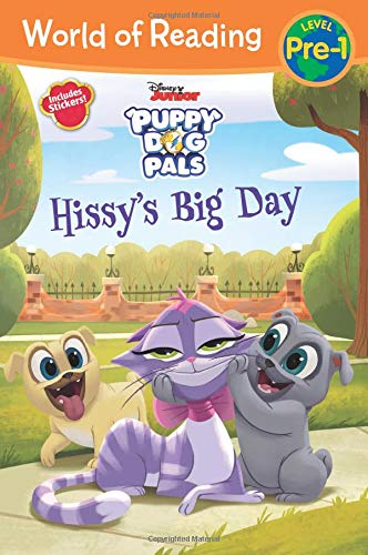 World of Reading: Puppy Dog Pals Hissy's Big Day (Pre-Level 1 Reader): with stickers