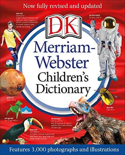 Merriam-Webster Children's Dictionary, New Edition Features 3,000 Photographs and Illustrations
