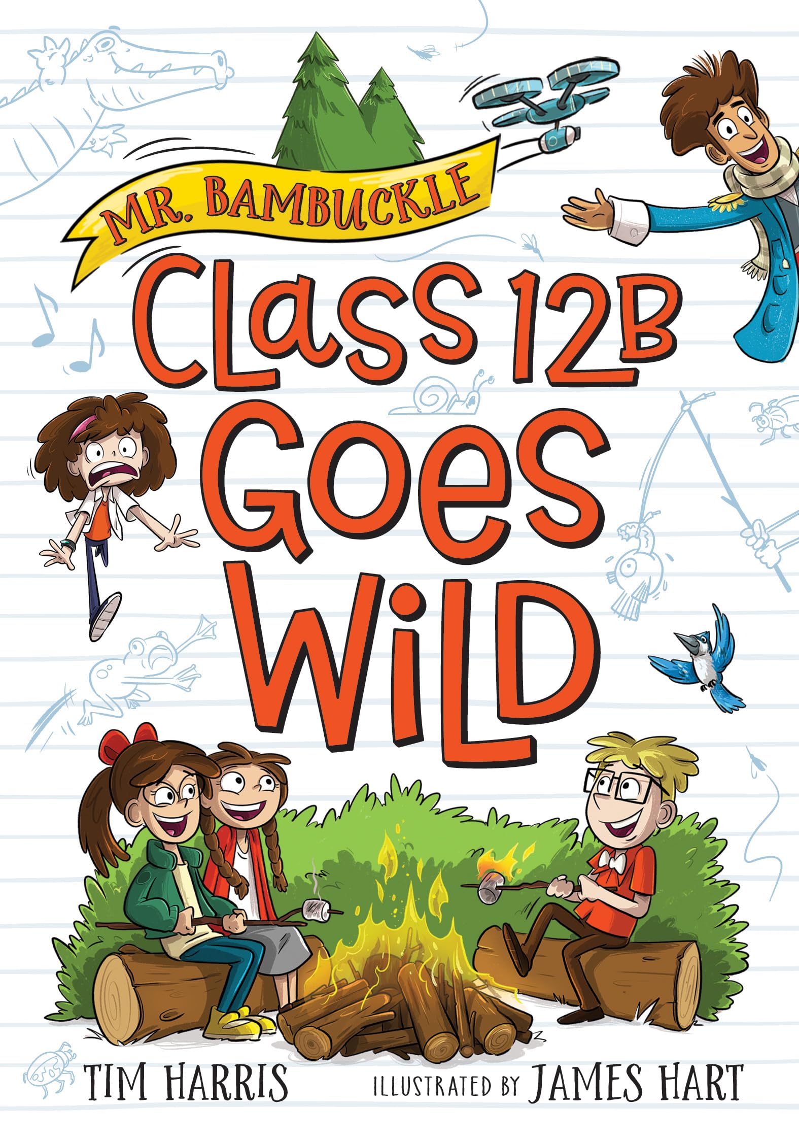 Mr. Bambuckle: Class 12B Goes Wild (Mr. Bambuckle, 3)