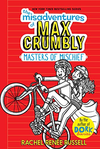 The Misadventures of Max Crumbly 3: Masters of Mischief (3)