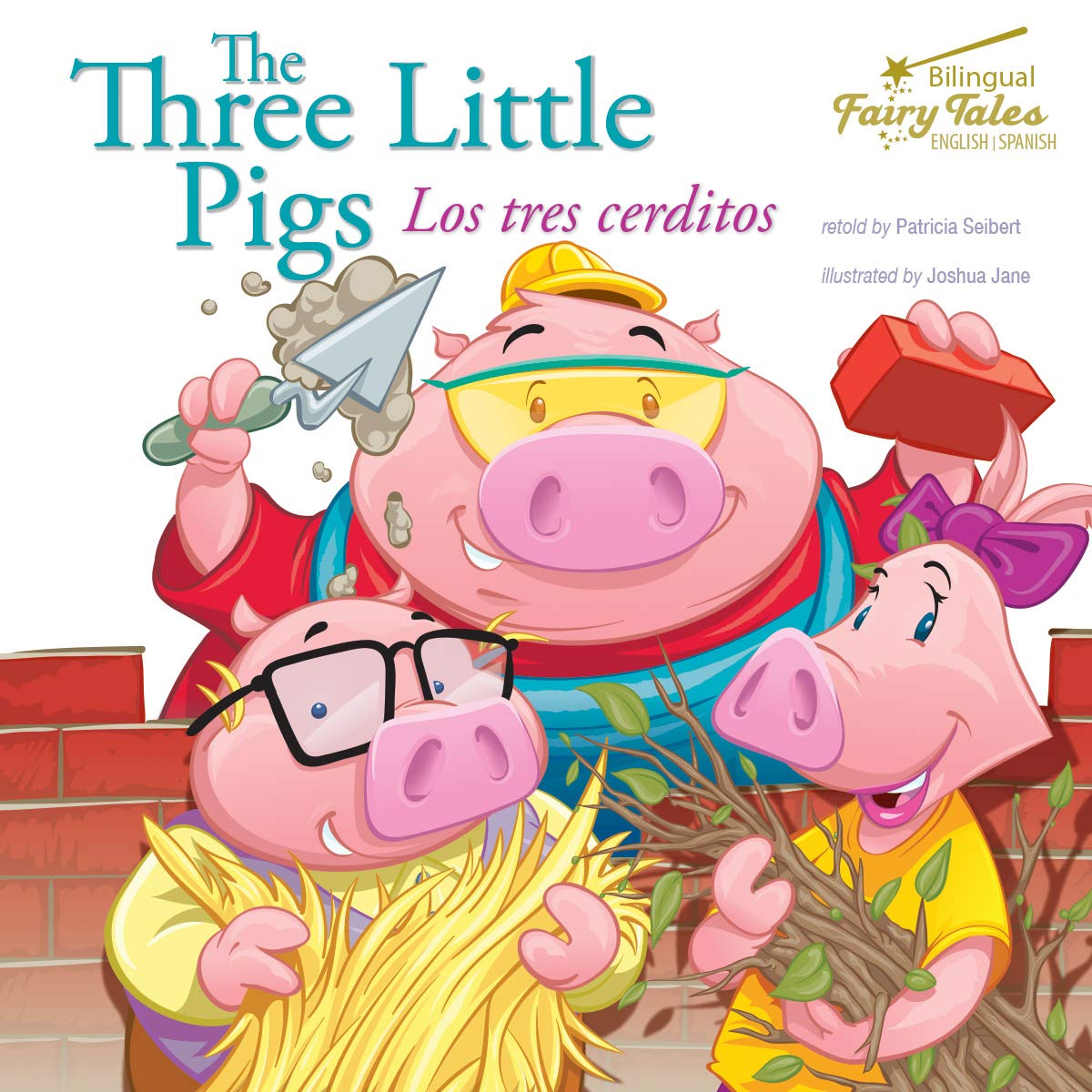 Rourke Educational Media Bilingual Fairy Tales Three Little Pigs Reader (English and Spanish Edition)