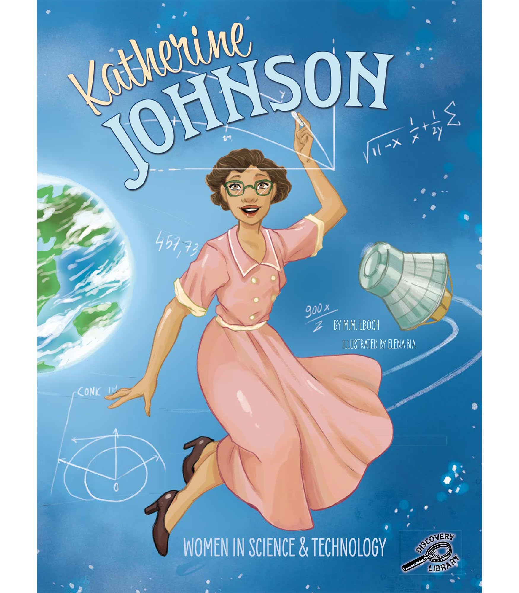 Women in Science and TeCNology: Katherine Johnson―The Story of a NASA Mathematician, Grades 1-3 Interactive Book With Illustrations, Vocabulary, Extension Activities (24 pgs)