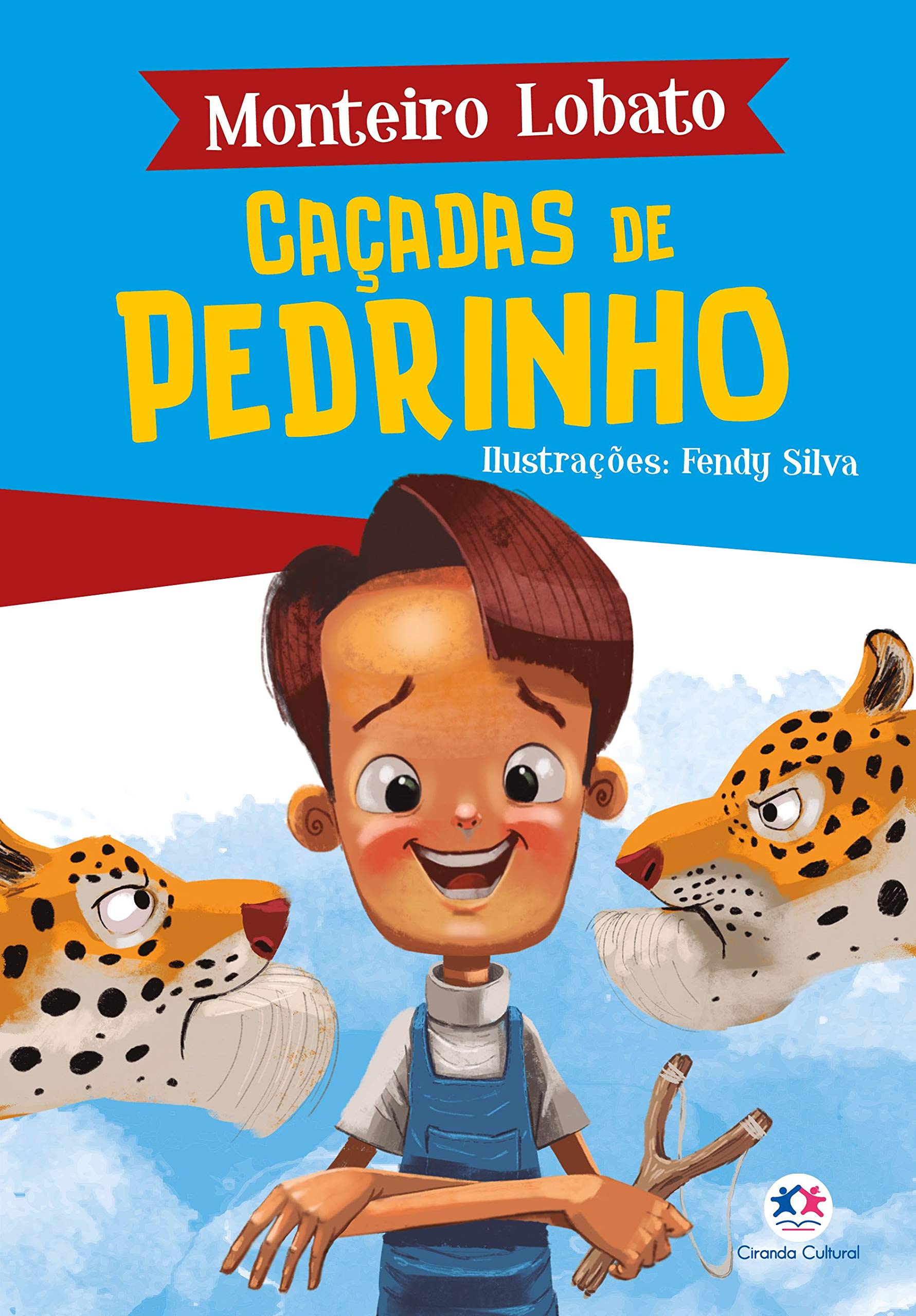 Cacadas de Pedrinho (Em Portugues do Brasil)