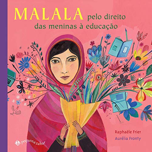 Malala. Pelo Direito das Meninas A Educacao (Em Portugues do Brasil)