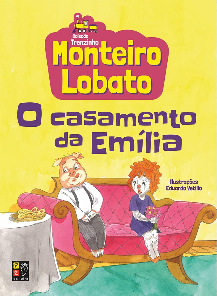 Monteiro Lobato - O Casamento Da Emília