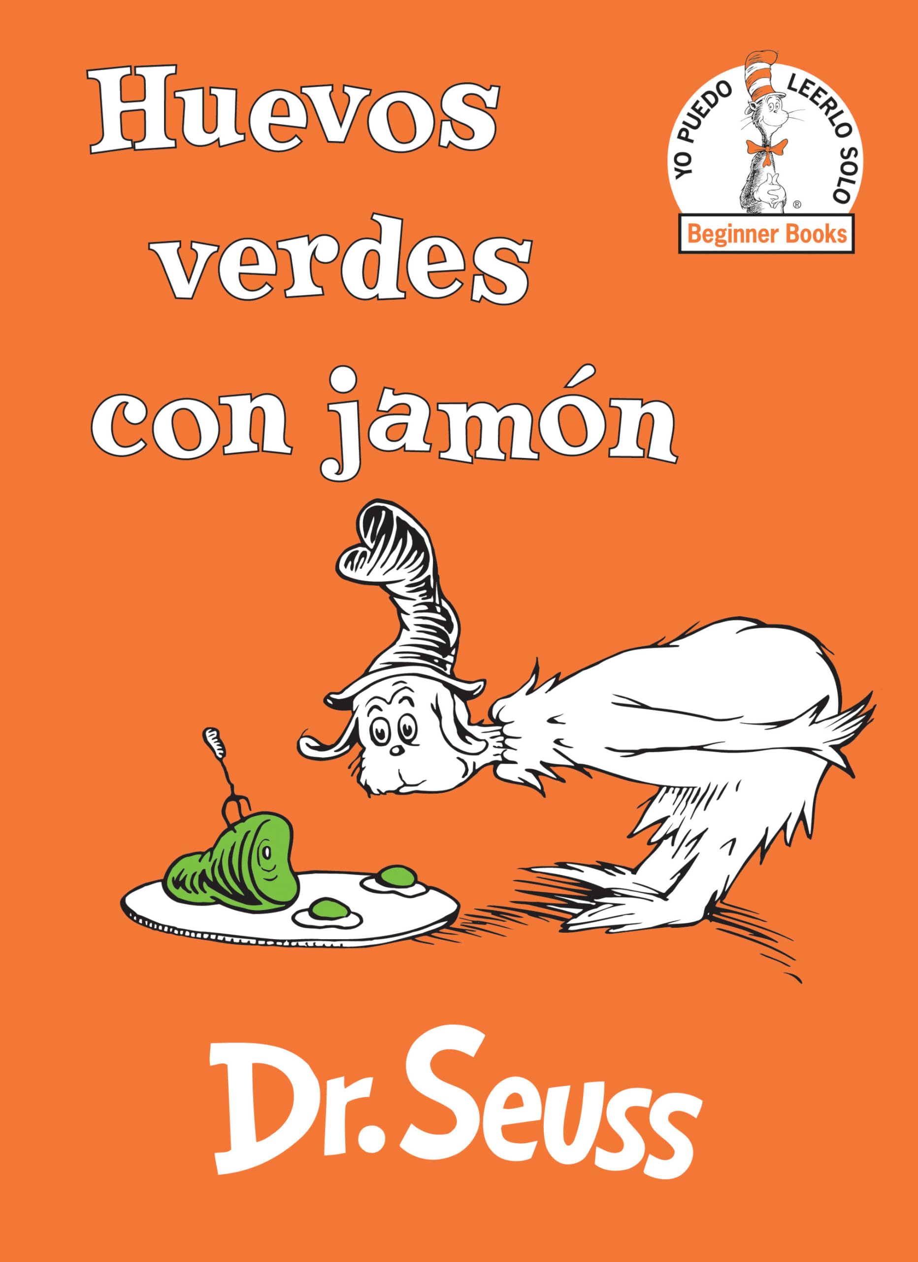 Huevos verdes con jamón (Green Eggs and Ham Spanish Edition) (Beginner Books(R))