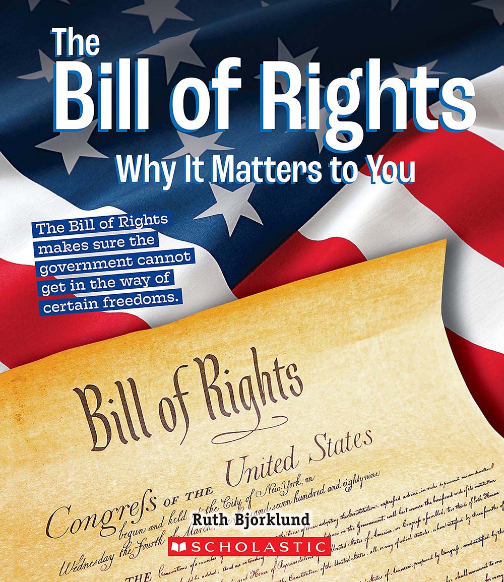The Bill of Rights: Why it Matters to You (A True Book: Why It Matters) (A True Book (Relaunch))