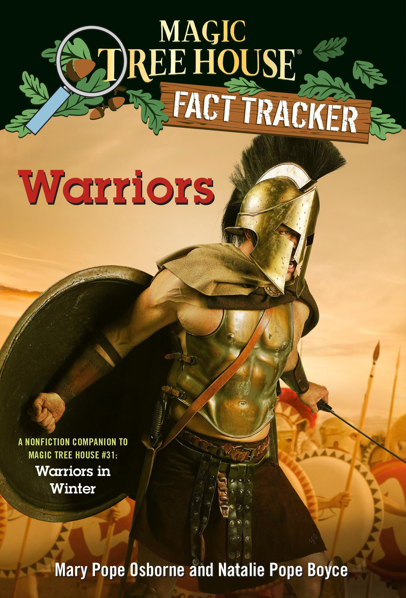 Warriors: A nonfiction companion to Magic Tree House #31: Warriors in Winter (Magic Tree House (R) Fact Tracker)