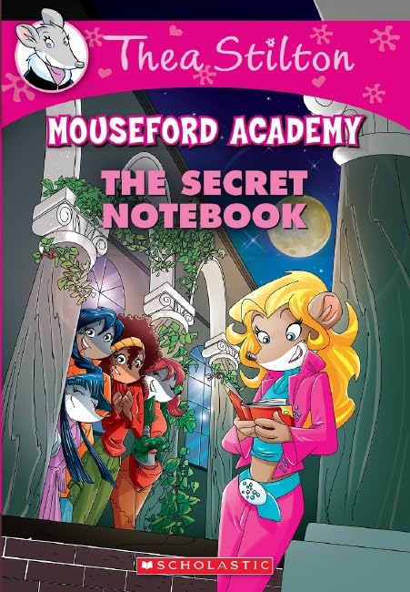 The Secret Notebook (Thea Stilton Mouseford Academy 14) (Thea Mouseford Academy)