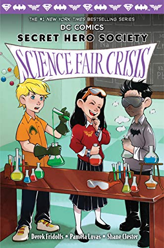 Science Fair Crisis (DC Comics: Secret Hero Society #4) (4)