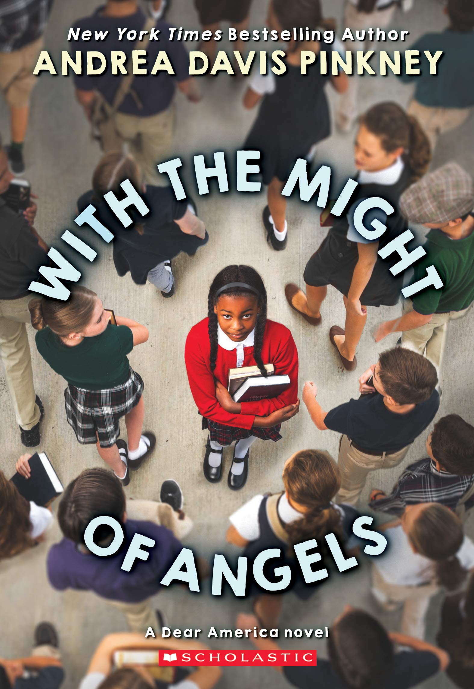 With the Might of Angels (Dear America) (Dear America)