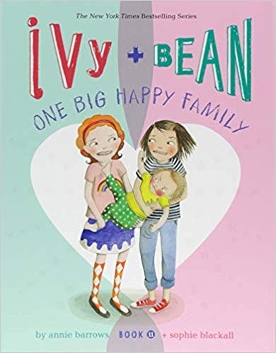 Ivy and Bean: One Big Happy Family