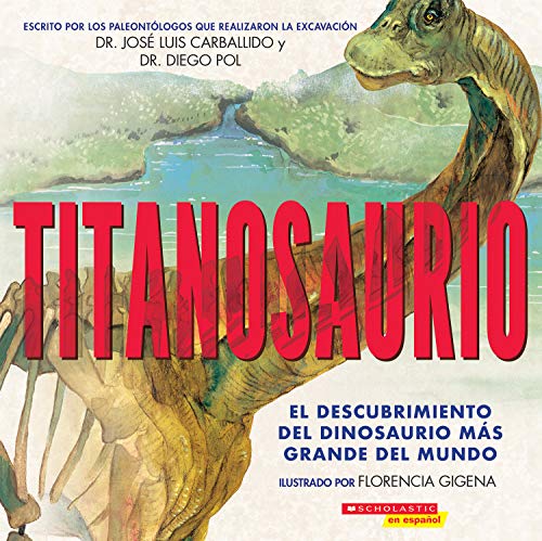 Titanosaurio (Titanosaur) (Spanish Edition)