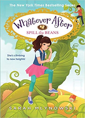 Spill The Beans (Whatever After #13)