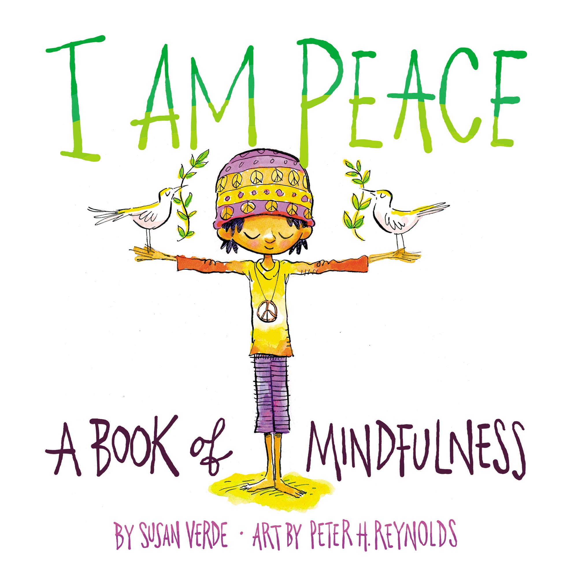 I Am Peace: A Book of Mindfulness (I Am Books)