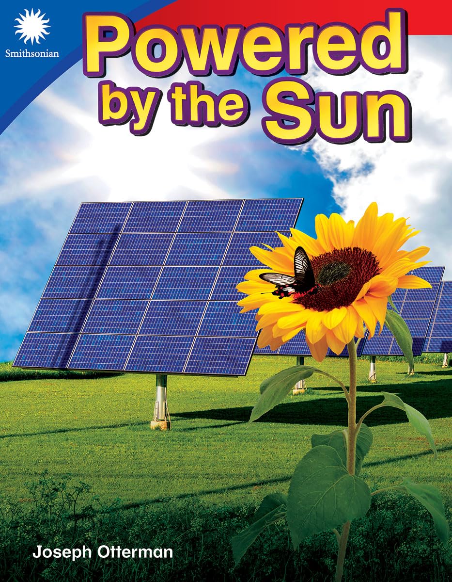 Powered by the Sun (Smithsonian: Informational Text)