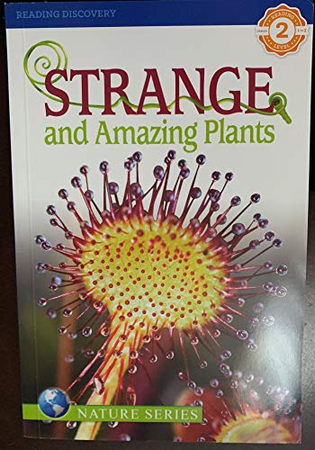 STRANGE AND AMAZING PLANTS